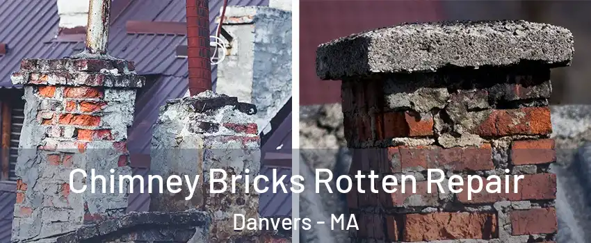  Chimney Bricks Rotten Repair Danvers - MA
