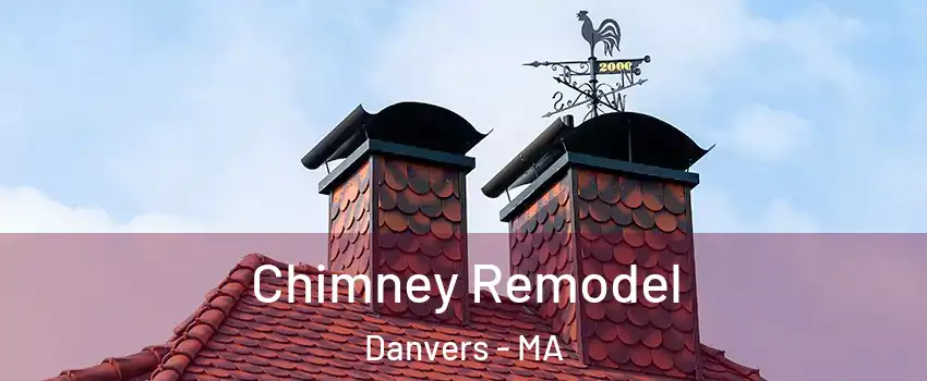  Chimney Remodel Danvers - MA