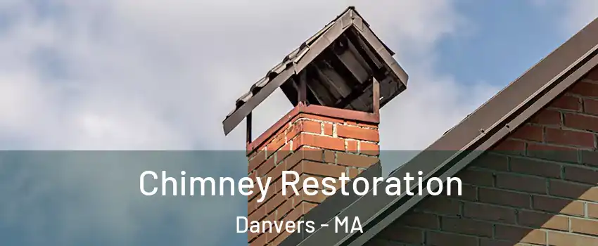  Chimney Restoration Danvers - MA