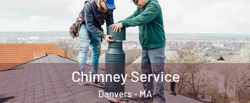  Chimney Service Danvers - MA