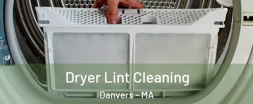  Dryer Lint Cleaning Danvers - MA