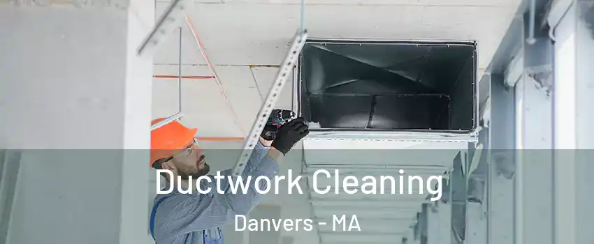  Ductwork Cleaning Danvers - MA