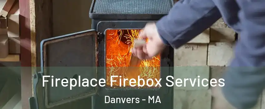  Fireplace Firebox Services Danvers - MA