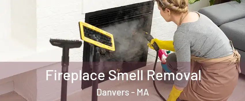  Fireplace Smell Removal Danvers - MA