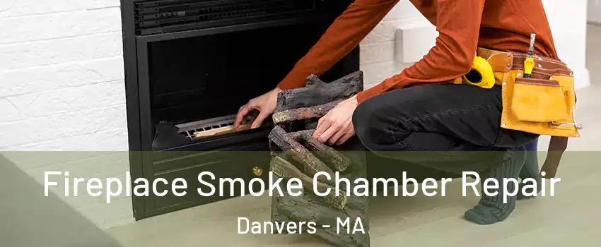  Fireplace Smoke Chamber Repair Danvers - MA