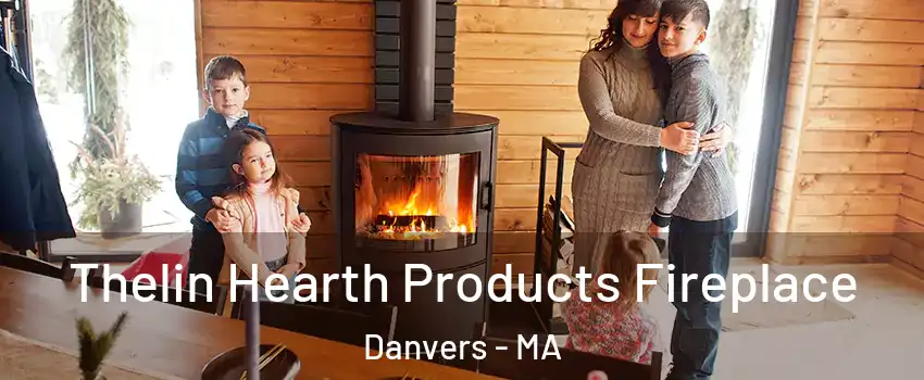  Thelin Hearth Products Fireplace Danvers - MA